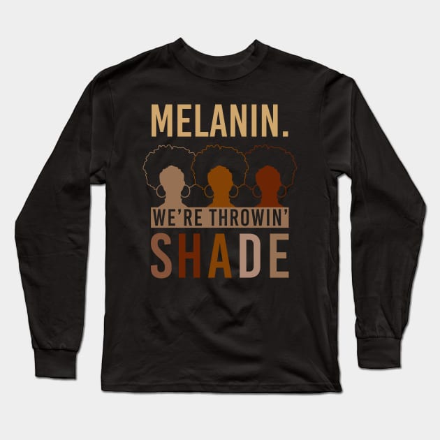 Melanin Queen Black Girl Magic Gift Long Sleeve T-Shirt by JackLord Designs 